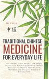 Libri GmbH Médecine Traditionnelle Chinoise pour la Vie Quotidienne