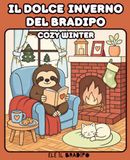 IL DOLCE INVERNO DEL BRADIPO: COZY WINTER | Libro da colorare per tutte le età
