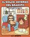 IL DOLCE INVERNO DEL BRADIPO: COZY WINTER | Libro da colorare per tutte le età