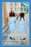 Rosita y Magali: Relatos de la Infancia
