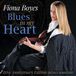 Sonic Rendezvous Fiona Boyes - Blues In My Heart (CD) (Remastered)