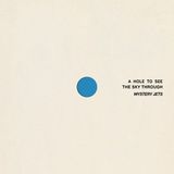 A Mystery Jets - A Hole To See The Sky Through (CD)