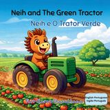 Neih and the Green Tractor (Bilingual Book) - Paperback
