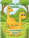 Dino and friends: + 40 coloring pages
