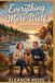 Everything More Itself: A Cozy Small-Town Romance About Love After 50, Second Chances, and Finding Yourself
