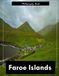 Faroe Islands: A Visual Journey Through the Untamed North Atlantic — Stunning Photography of Rugged Cliffs, Cascading Waterfalls, and Nordic Serenity