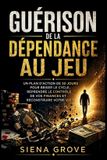 Guérison Independently Published Guérison de la dépendance au jeu