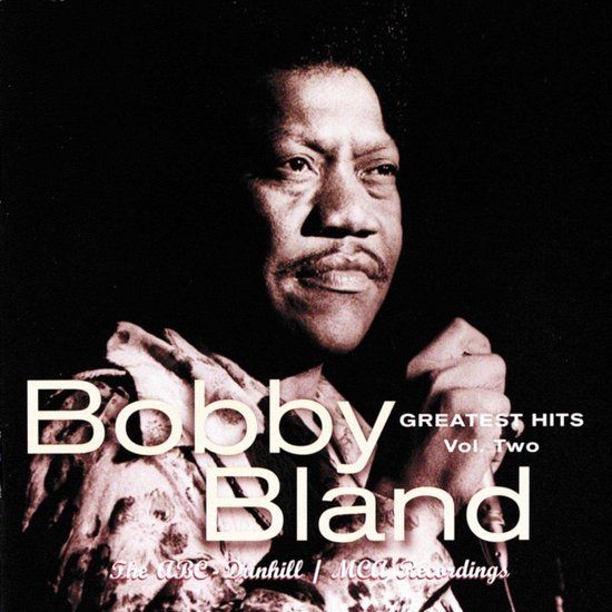 Bobby Bland - Greatest Hits Vol. 2 - CD