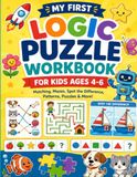 My First Logic Puzzle Workbook for Kids Ages 4-6