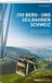 250 Weber Verlag 250 Berg- und Seilbahnen Schweiz