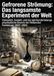 Gefrorene Strömung: Das langsamste Experiment der Welt: Viskosität, Geduld, und der jahrhundertelange physikalische Beweis der fließenden Festkörper, 1927–2024