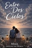 Entre Dos Cielos