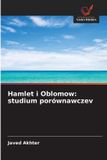 Hamlet Wydawnictwo Nasza Wiedza Hamlet i Oblomow Paperback