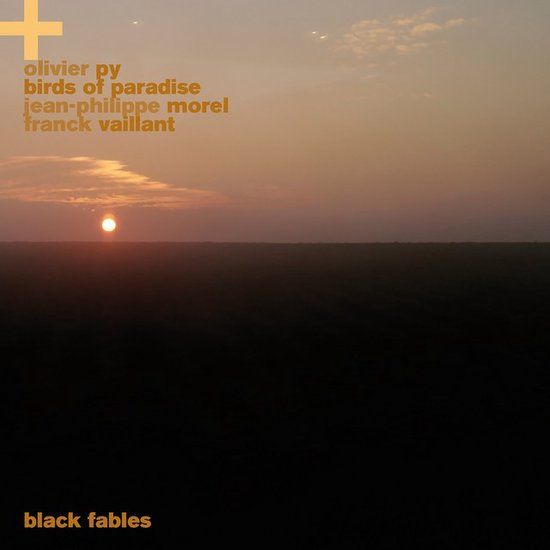 Outhere Olivier Py & Birds Of Paradise - Black Fables - CD