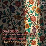Dialogos: Constantinople, Holland Baroque - Dialogos (SACD)