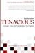 TENACIOUS: Diary Of A Determined Mother