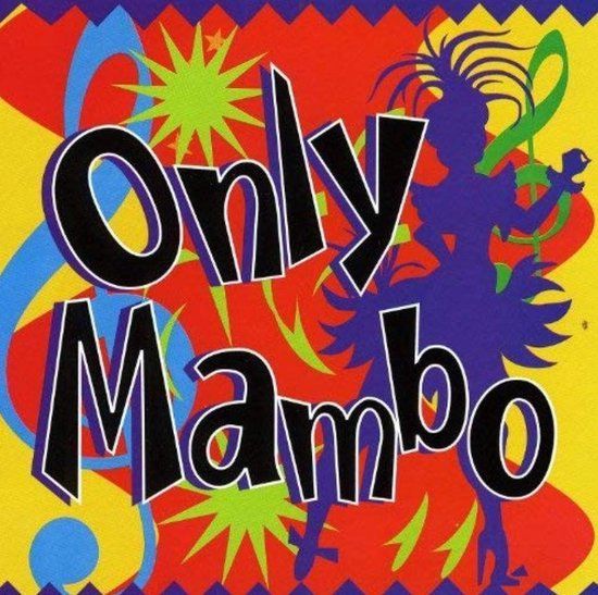 Sonic Rendezvous Various Artists - Only Mambo (CD)