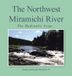 The Northwest Miramichi River The Hydraulic Leap