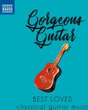 Gorgeous Naxos Various Artists - Gorgeous Guitar (Best Loved Classical Guitar Music) (CD)