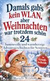 Damals Bookmundo Damals gab's kein WLAN, aber Weihnachten war trotzdem schön