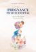 The Pregnancy Prayer Journal: A Forty-Two Week Companion from Conception to Birth
