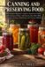 Canning and Preserving Food: The Complete Beginner's Guide to Food Preservation and Canning at Home, with Step-by-Step Water Bath, Pressure Canning, Dehydrating, and Freezing Methods