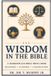 WISDOM IN THE BIBLE ◆ A Marketplace Bible Trivia Book 1000 questions ◆ 10 categories