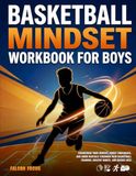 Basketball Mindset Workbook for Boys