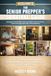 The Senior Prepper’s Survival Guide, Volume 2: Emergency Ready Plans for Evacuation, Off-Grid Power, Home Security, and Long-Term Resilience: A 5-in-1 Survival Blueprint for Seniors