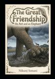 The Great Friendship An Ant and an Elephant: Frendship