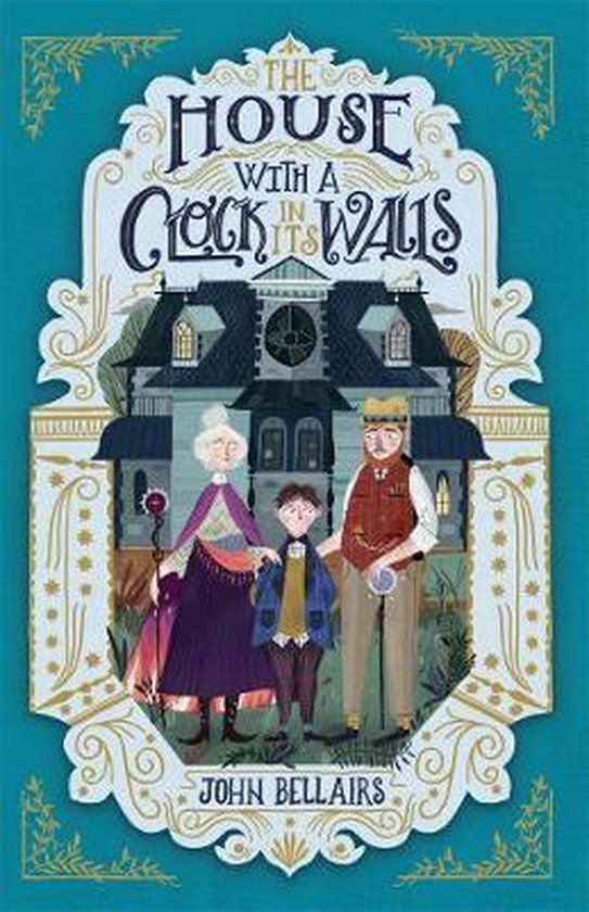 Bonnier Zaffre Ltd. The House With a Clock in Its Walls - John Bellairs
