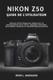 Nikon NIKON Z50 GUIDE DE L'UTILISATEUR