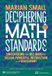 Deciphering Math Teaching in Practice Series- Deciphering Math Standards