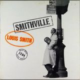 Lmlr/Culture Factory Smithville - Louis Smith - Limited Edition LP