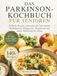 DAS PARKINSON-KOCHBUCH FÜR SENIOREN