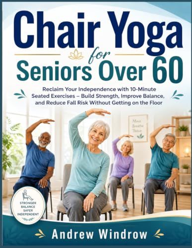 Chair Yoga for Seniors Over 60