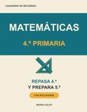 Matemáticas 4.º Primaria. Cuaderno de refuerzo: Repasa 4.º y llega con ventaja a 5.º. Con teoría, ejemplos, curiosidades y todas las soluciones