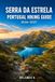SERRA Libri GmbH Serra Da Estrela Portugal Hiking Guide 2026-2027