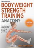 Bodyweight Mare Nostrum Group B.V. Bodyweight Strength Training Anatomy