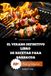 Asar y relajarse: El verano definitivo Libro de recetas para barbacoa