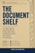 The Document Shelf: A Field Guide to Vital Records for People Who Want Household Access, Not Drawer Archaeology