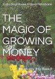 The Money Tree: The Magic of Growing Money