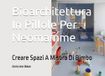 Bioarchitettura In Pillole Per Neomamme: Creare Spazi A Misura Di Bimbo