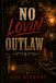No Lovin' Outlaw