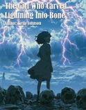 The Libri GmbH The Girl Who Carved Lightning Into Bone