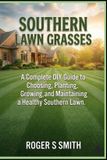 Southern Libri GmbH The Complete Lawn Library- Southern Lawn Grasses