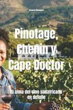 Pinotage, Libri GmbH Wines of the World- Pinotage, Chenin y Cape Doctor