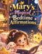 Mary’s Magical Bedtime Affirmations
