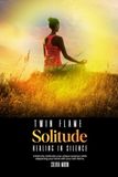 Twin Flame Solitude: Healing in Silence