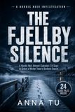 The Fjellby The Fjellby Silence: A Nordic Noir Advent Calendar: 24 Days to Solve a Winter Town's Darkest Secret